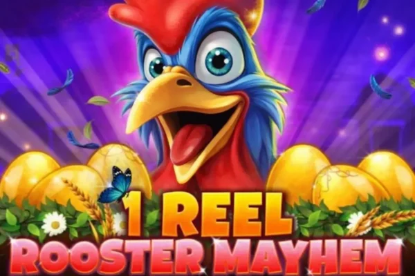 1 Reel Rooster Mayhem Slot Review: Single-Reel Mechanic, 5,000x Max Win & Strategy